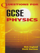 Questions for GCSE physics