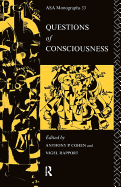 Questions of Consciousness