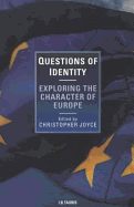 Questions of Identity: Exploring the Character of Europe