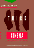 Questions of Third Cinema - Pines, Jim (Editor), and Willemen, Paul (Editor)