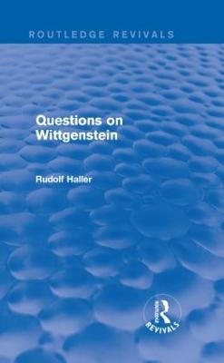 Questions on Wittgenstein (Routledge Revivals) - Haller, Rudolf