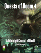 Quests of Doom 4: A Midnight Council of Quail - Fifth Edition