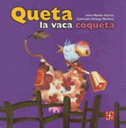Queta La Vaca Coqueta