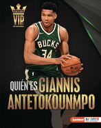 Quin Es Giannis Antetokounmpo (Meet Giannis Antetokounmpo): Superestrella de Milwaukee Bucks (Milwaukee Bucks Superstar)