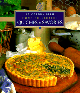 Quiches & Savories - Periplus Editions (Editor), and Le Cordon Bleu Cooking School (Editor)