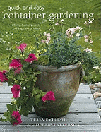 Quick and Easy Container Gardening