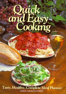Quick and Easy Cooking - Peters, Cheryl D Thomas