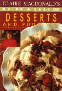 Quick and Easy Desserts and Puddings