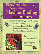 Quick and Easy Machine Binding Methods
