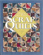 Quick and Easy Scrap Quilts