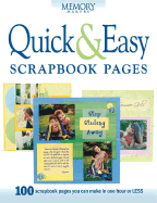 Quick and Easy Scrapbook Pages - Memory Makers, and Memory Makers Books (Editor)