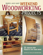 Quick and Easy Weekend Woodworking Projects