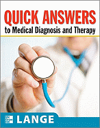Quick Answers to Medical Diagnosis & Treatment