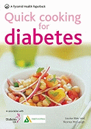Quick Cooking for Diabetes: 70 recipes in 30 minutes or less