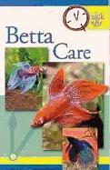 Quick & Easy Betta Care