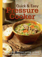 Quick & Easy Pressure Cooker