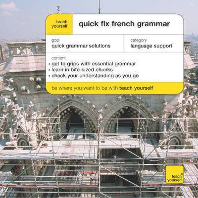 Quick Fix French Grammar - Bourbon, Wendy, and Sidwell, Duncan, and Haviland, Elaine