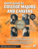 Quick Guide to College Majors and Careers - Shatkin, Laurence, PhD