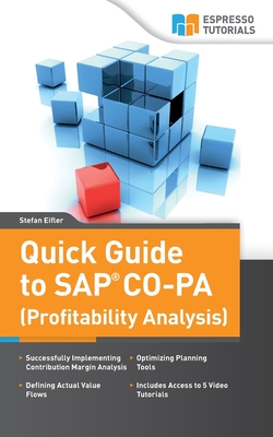 Quick Guide to SAP CO-PA (Profitability Analysis) - Eifler, Stefan