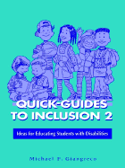 Quick Guides to Inclusion 2: Ideas for Educating Students with Disabil