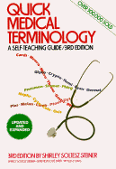 Quick Medical Terminology: A Self-Teaching Guide - Smith, Genevieve Love (Editor), and Davis, Phyllis E (Editor), and Steiner, Shirley Soltesz, R.N. (Editor)
