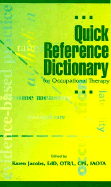 Quick Reference Dictionary for Occupational Therapy