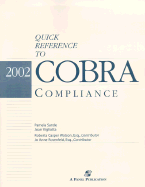 Quick Reference to COBRA Compliance - Sande, Pamela, and Vigliotta, Joan, and Watson, Roberta Casper (Contributions by)