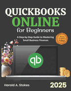 QuickBooks Online for Beginners: A Step-by-Step Guide to Mastering Small Business Finances