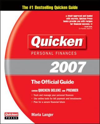 Quicken 2007: The Official Guide - Langer, Maria