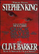 Quicksilver Highway - Mick Garris