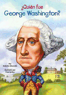 Quien Fue George Washington?