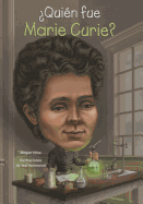 Quien Fue Marie Curie?
