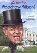 Quien Fue Woodrow Wilson?