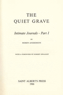 Quiet Grave: Intimate Journals - Anderson, Robin