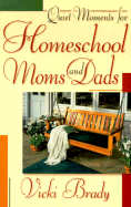 Quiet Moments for Homeschool Moms and Dads