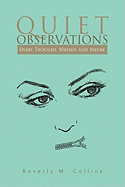 Quiet Observations