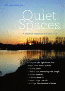 Quiet Spaces January-April 2014: A Creative Response to God's Love