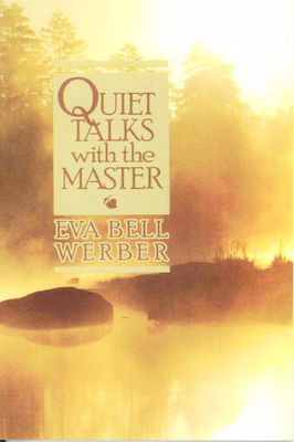 Quiet Talks with the Master - Werber, Eva B