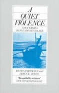 Quiet Violence: View from a Bangladesh Village - Hartmann, Betsy, and Boyce, James