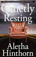 Quietly Resting - Hinthorn, Aletha