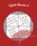 Quilt Blocks 4: Even More Stained Glass Patterns