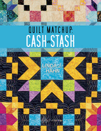 Quilt Matchup: Stash vs. Cash