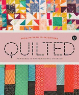 Quilted: Personal and Professional: Encyclopedia of Inspiration Q