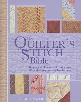 Quilters Stitch Bible - Tinkler, N