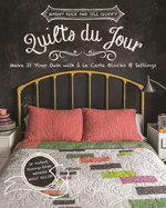Quilts Du Jour: Make It Your Own with  La Carte Blocks & Settings