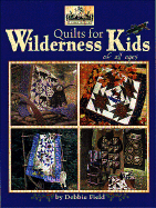 Quilts for Wilderness Kids