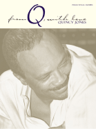Quincy Jones -- From Q, with Love: Piano/Vocal/Chords
