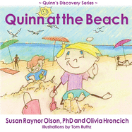 Quinn at the Beach: Quinn's Discovery Series