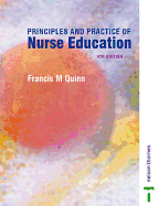 Quinn's Principles and Practice of Nurse Education - Quinn, Francis M., and Hughes, Suzanne