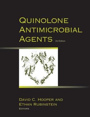 Quinolone Antimicrobial Agents - Hooper, David C (Actor), and Rubinstein, Ethan (Actor)